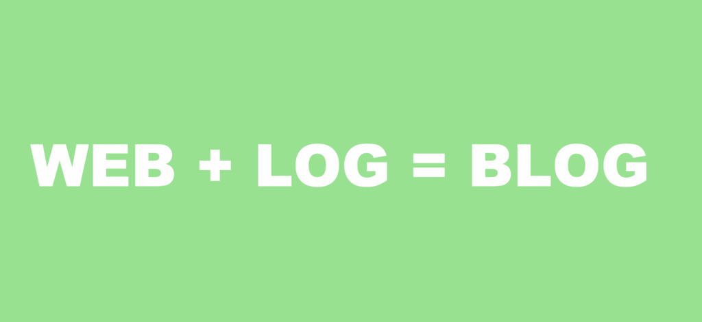 web + log = blog