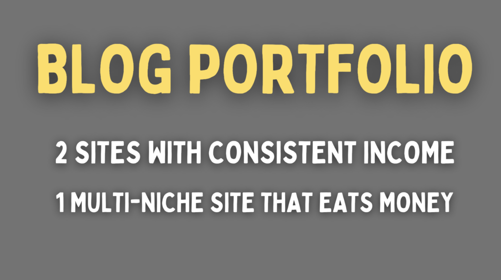 Blog portfolio with multiple sites that bring in income